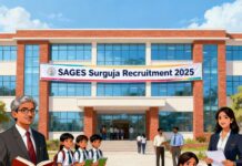 SAGES Surguja Recruitment 2025: Lecturer, Teacher और Non-Teaching पदों पर भर्ती